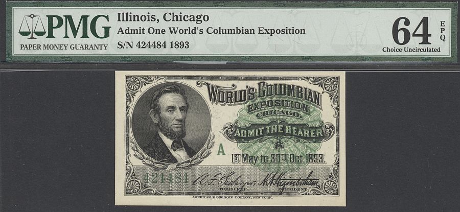 1893 World's Columbian Exposition Ticket - Abraham Lincoln "A" Ticket, PMG64-EPQ